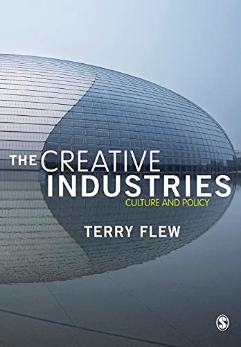 The Creative Industries: Culture And Policy von SAGE Publications Ltd